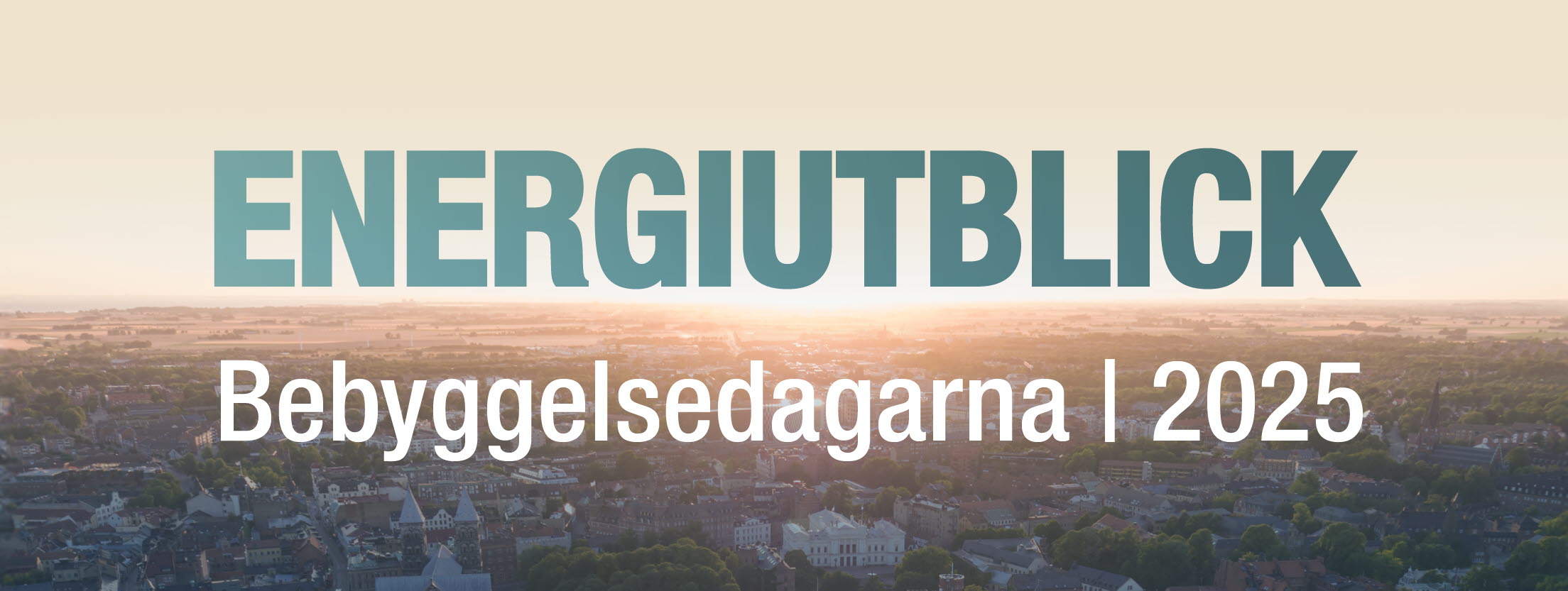 Missa inte Energiutblick Bebyggelsedagarna
